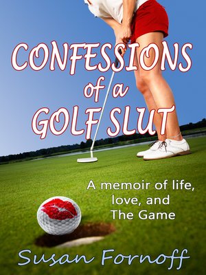 cover image of Confessions of a Golf Slut